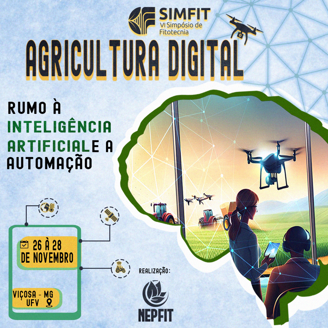 VI SIMFIT - Agricultura Digital: Rumo a Inteligência Artificial e a Automação