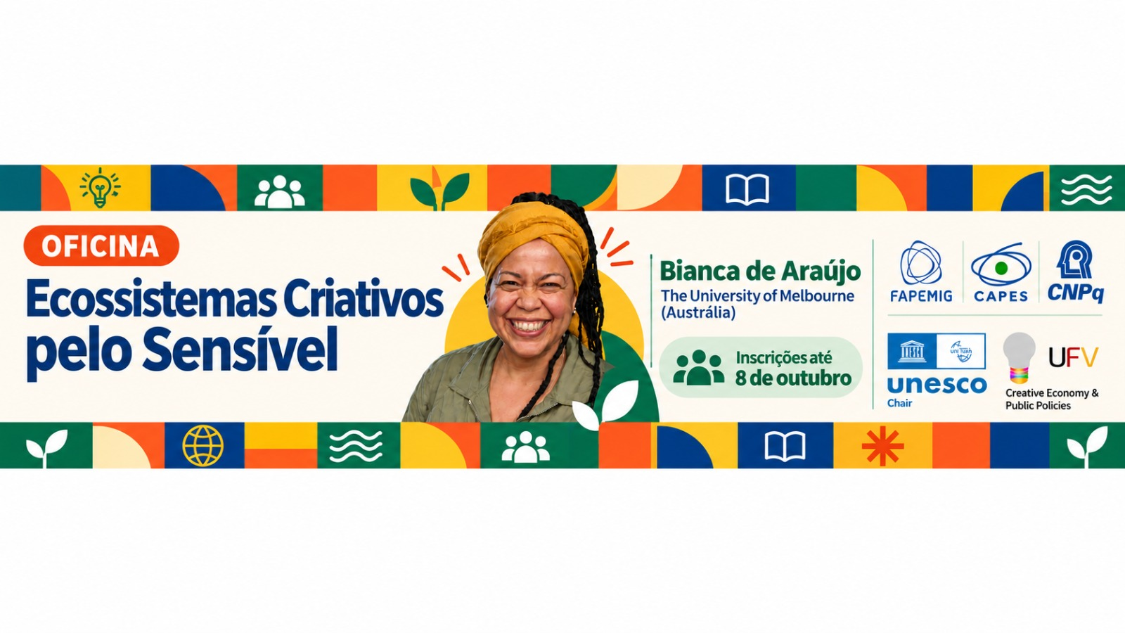 Oficina - Ecossistemas Criativos pelo Sensível: Estética, Valor, Gestão e Governança nos Territórios Criativos