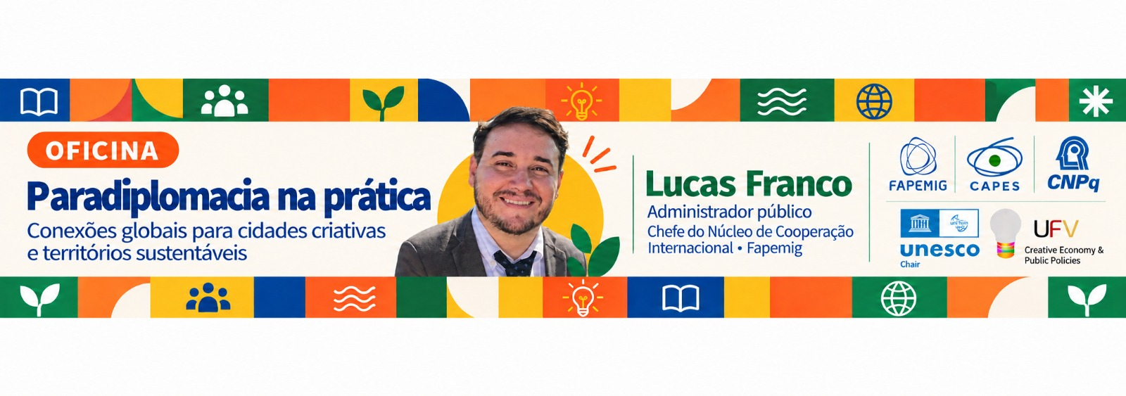 Oficina - Paradiplomacia na prática: conexões globais para cidades criativas e territórios sustentáveis